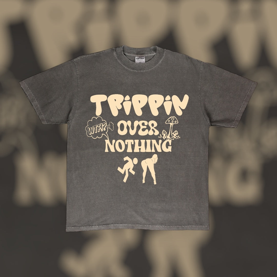 TRIPPIN OVER NOTHING TEE (ACID WASHED GREY)